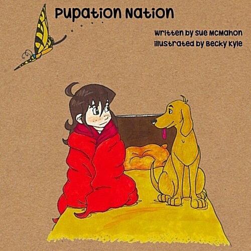 Pupation Nation (Paperback)