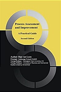 Process Assessment and Improvement: A Practical Guide (Paperback)
