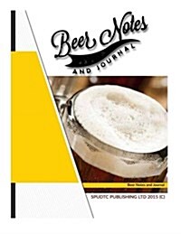 Beer Notes and Journal (Paperback)