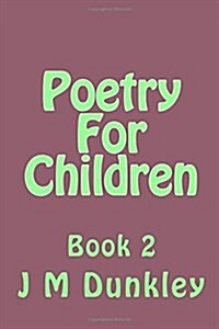 Poetry for Children: Book 2 (Paperback)