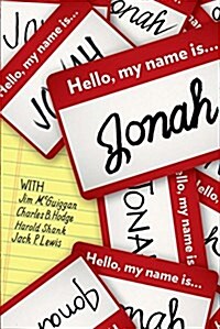 Hello, My Name Is Jonah: So Is Yours (Paperback)