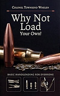 Why Not Load Your Own (Hardcover, Reprint)