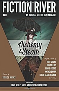 Fiction River: Alchemy & Steam (Paperback)