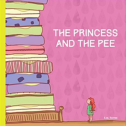 The Princess and the Pea: And Other Backwards Fairytales Retold for the 21st Century (Hardcover)