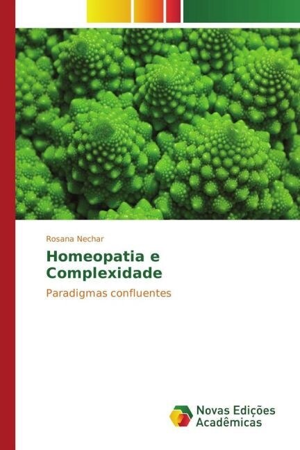 Homeopatia E Complexidade (Paperback)