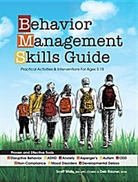 Behavior Management Skills Guide: Practical Activities & Interventions for Ages 3-18 (Paperback)