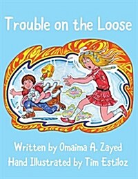 Trouble on the Loose (Paperback)