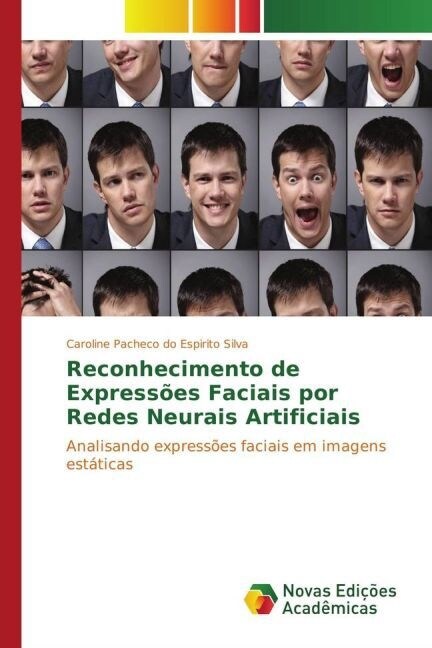 Reconhecimento de express?s faciais por redes neurais artificiais (Paperback)