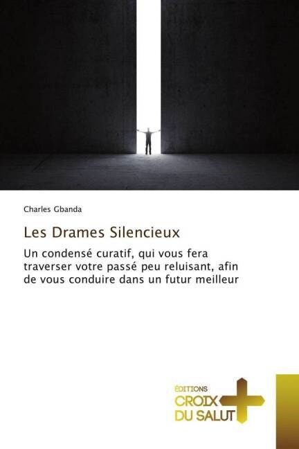 Les Drames Silencieux (Paperback)