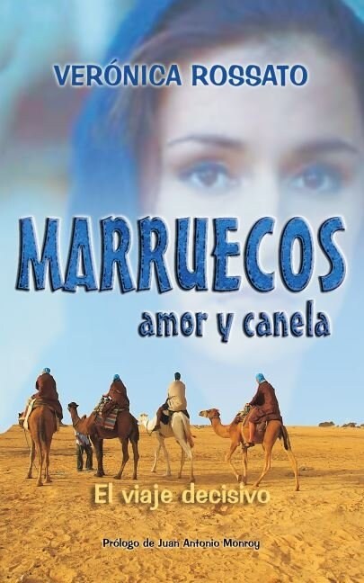 Marruecos, Amor y Canela = Morocco, Love and Cinnamon (Spanish) (Paperback)