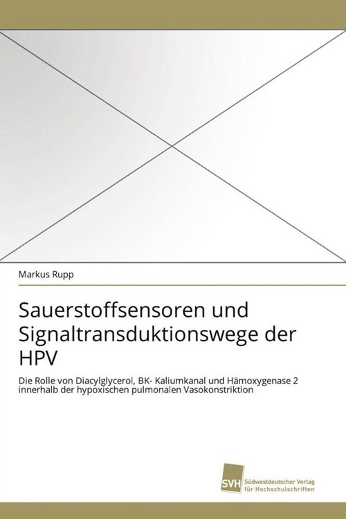 Sauerstoffsensoren Und Signaltransduktionswege Der Hpv (Paperback)