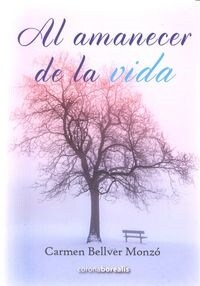 Al Amanecer de La Vida (Paperback)