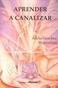 Aprende a Canalizar (Paperback)