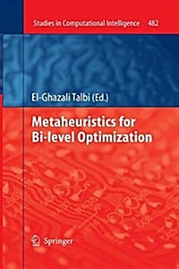 Metaheuristics for Bi-Level Optimization (Paperback)