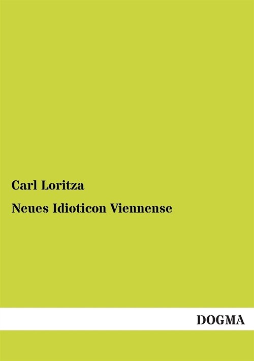 Neues Idioticon Viennense (Paperback)