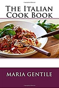 The Italian Cook Book (Paperback)