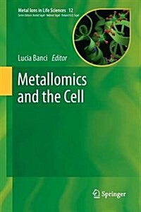 Metallomics and the Cell (Paperback)
