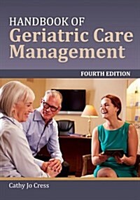 Handbook of Geriatric Care Management (Paperback, 4, Revised)