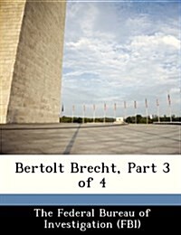 Bertolt Brecht, Part 3 of 4 (Paperback)