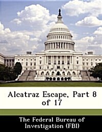 Alcatraz Escape, Part 8 of 17 (Paperback)