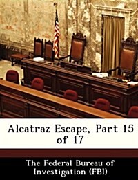 Alcatraz Escape, Part 15 of 17 (Paperback)