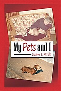 My Pets and I (Paperback)