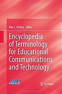 Encyclopedia of Terminology for Educational Communications and Technology (Paperback)