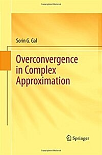 Overconvergence in Complex Approximation (Paperback)