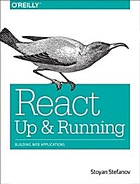 React: Up & Running: Building Web Applications (Paperback)