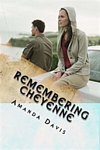 Remembering Cheyenne (Paperback)