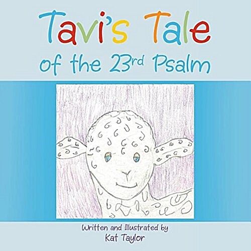 Tavis Tale of the 23rd Psalm (Paperback)