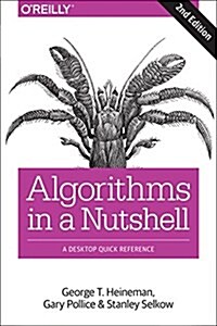 Algorithms in a Nutshell: A Practical Guide (Paperback, 2)