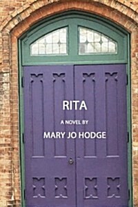 Rita: Book 2 of the Trilogy Journey Through Darkness (Paperback)