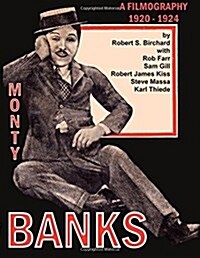 Monty Banks 1920-1924 Filmography (Paperback)
