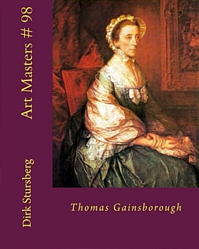 Art Masters # 98: Thomas Gainsborough (Paperback)