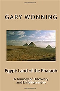 Egypt: Land of the Pharaoh (Paperback)