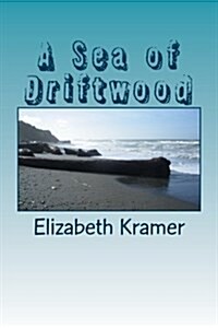 A Sea of Driftwood (Paperback)