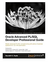 Oracle Advanced PL/SQL Developer Professional Guide (Paperback)