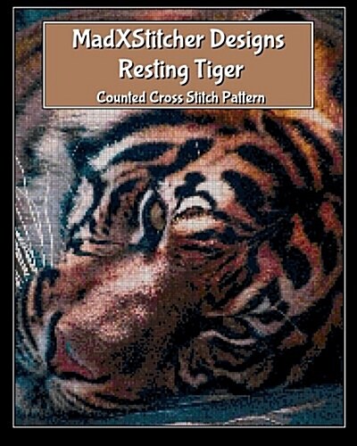 Madxstitcher Designs: Resting Tiger (Paperback)
