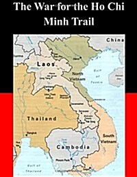 The War for the Ho Chi Minh Trail (Paperback)