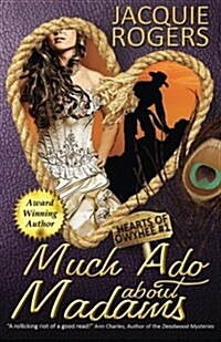 Much ADO about Madams (Paperback)