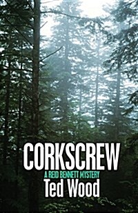 Corkscrew: A Reid Bennett Mystery (Paperback)