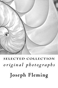 Selected Collection: Original Photographs (Paperback)