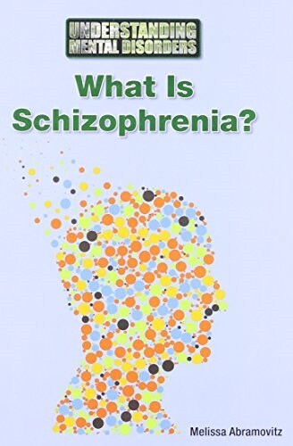 What Is Schizophrenia? (Hardcover)