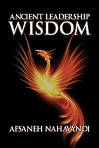 Ancient Leadership Wisdom (Paperback)