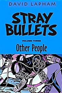 Stray Bullets Volume 3: Other People (Paperback)