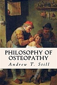 Philosophy of Osteopathy (Paperback)