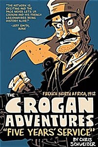 The Crogan Adventures: Last of the Legion (Paperback)