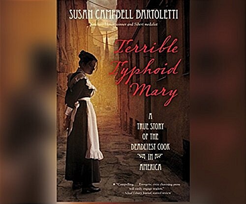 Terrible Typhoid Mary: A True Story of the Deadliest Cook in America (MP3 CD)
