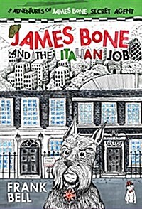 James Bone and the Italian Job (Paperback)